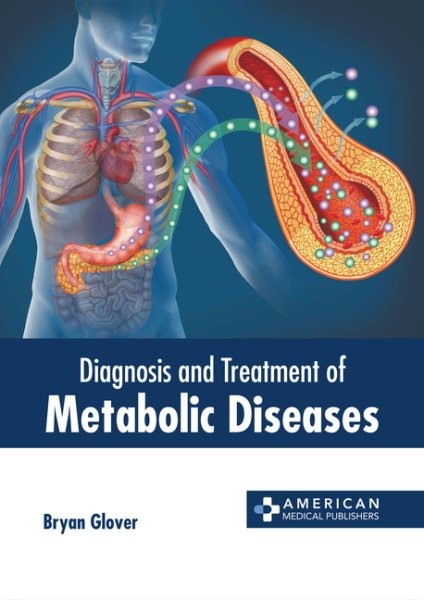 Diagnosis and Treatment of Metabolic Diseases, Hardcover by Glover, Bryan (ED...