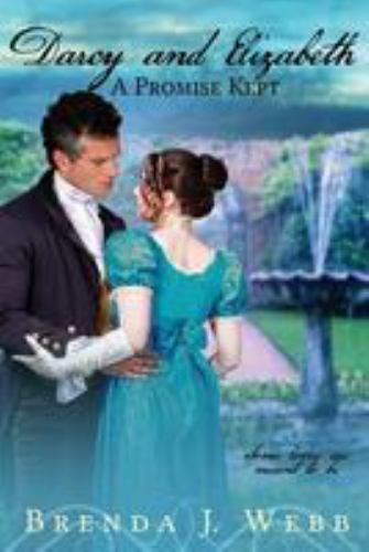 Darcy and Elizabeth : A Promise Kept, Paperback by Webb, Brenda J., Like New ...