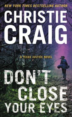Don't Close Your Eyes by Christie Craig: Used