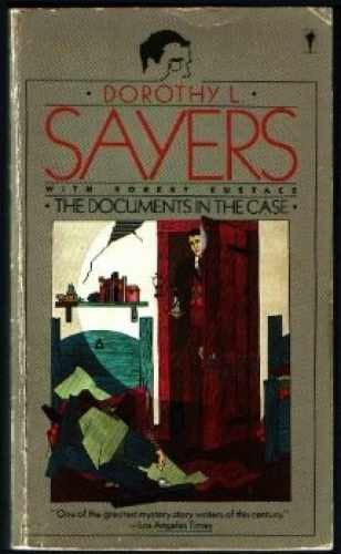 Documents in the Case - Paperback, by Sayers Dorothy L.; Eustace - Acceptable