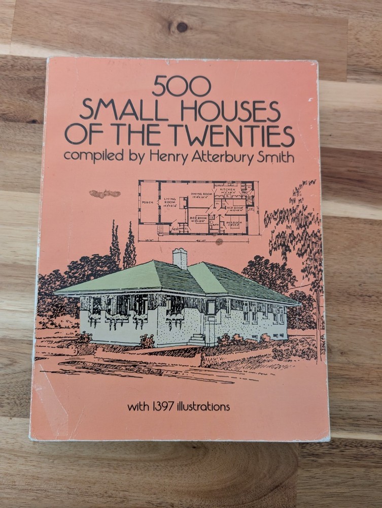 500 Small Houses of the Twenties by Henry Atterbury Smith Paperback Book