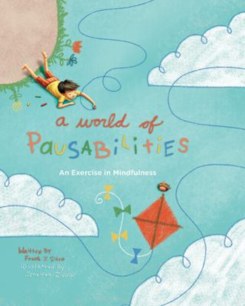 Explore Mindfulness with A World of Pausabilities Hardcover Exercise