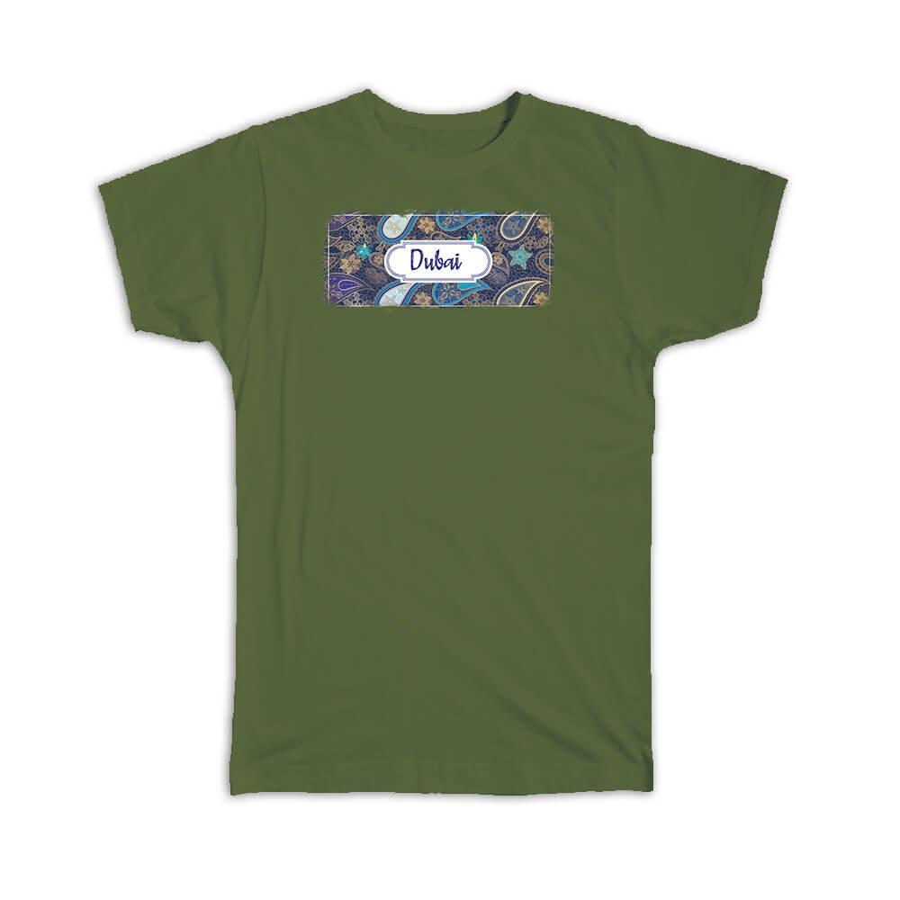 Gift T-Shirt : Dubai United Arab Emirates Paisley Emirati Souvenir Tourism