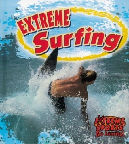 Surfing (Extreme Sports No Limits), Crossingham, John