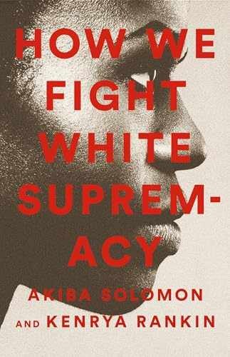 How We Fight White - Paperback, by Solomon Akiba; Rankin - Very Good q