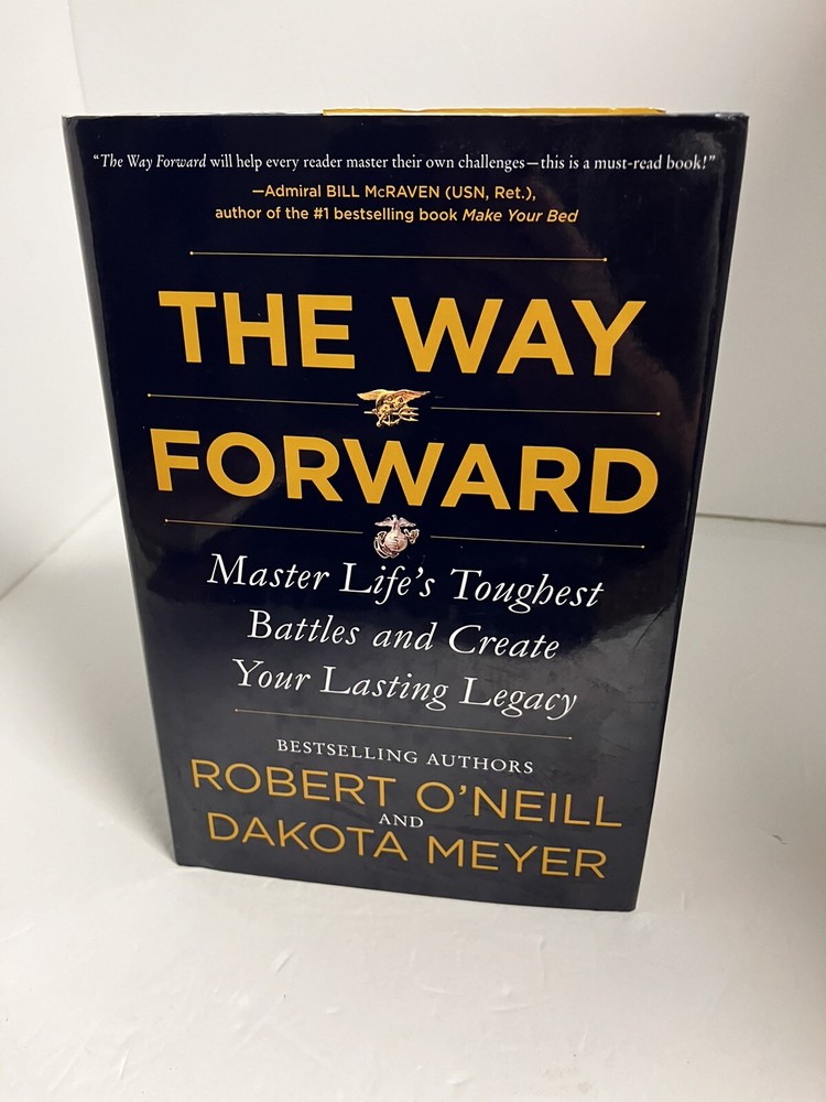 The Way Forward Book By Robert O’Neill And Dakota Meyer