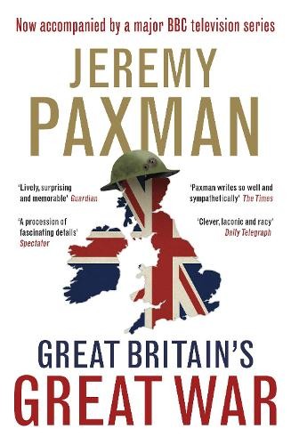 Great Britain's Great War, Jeremy Paxman
