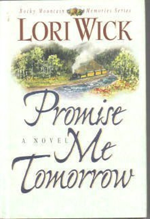 Promise Me Tomorrow Hardcover Lori WickFree US Delivery | ISBN:1568654456
