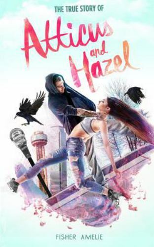 The True Story of Atticus and Hazel by Amelie, Fisher, Like New Used, Free sh...