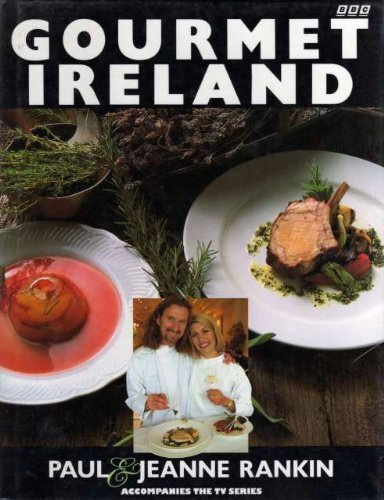 Gourmet Ireland by Chef Jeanne Rankin