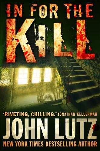 In for the Kill (Frank Quinn) by Lutz, John Book The Fast Free ShippingFREE US DELIVERY | ISBN: 1780331851 | Quality Books
