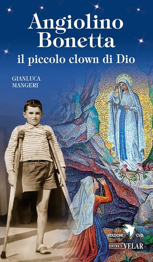 Gianluca Manger Angiolino Bonetta il piccolo clown di Dio. Ediz. ill (Paperback)Another great item from Rarewaves USA | Free delivery!