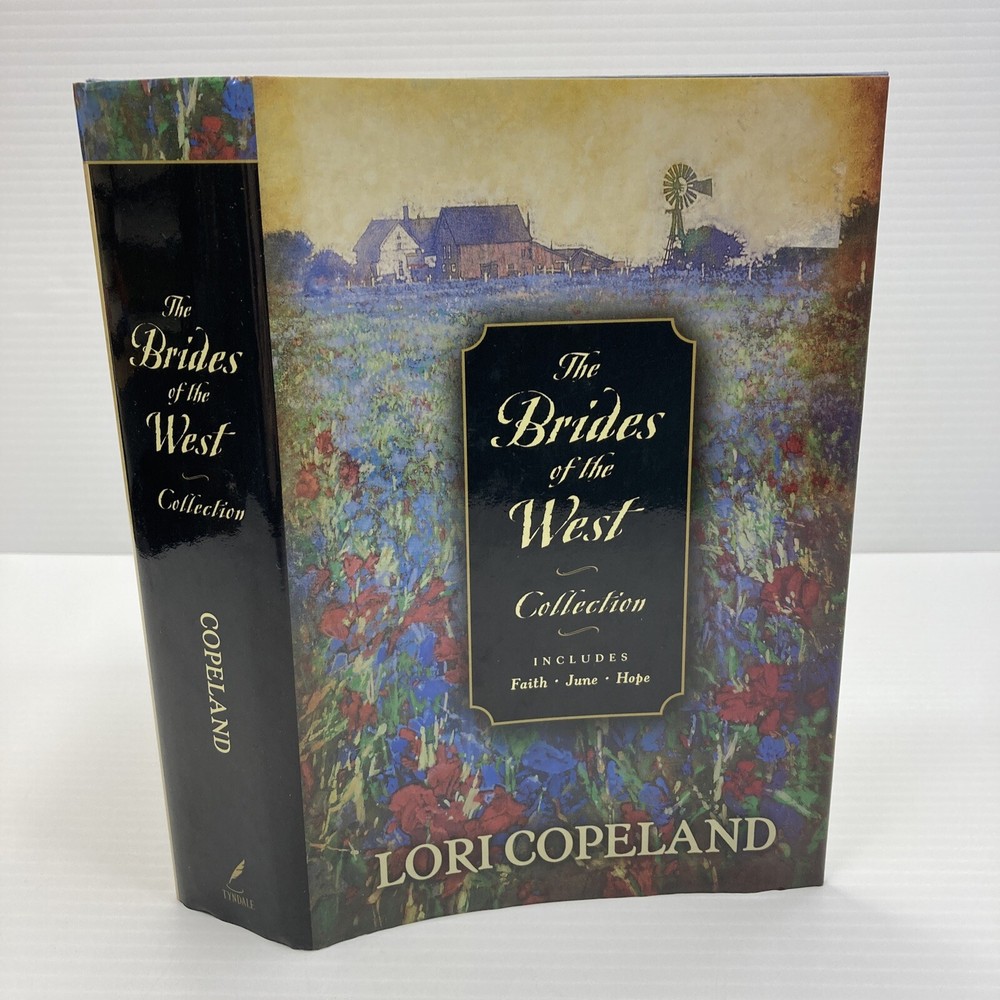 Historical Romance American Frontier Brides of the West Collection Lori Copeland