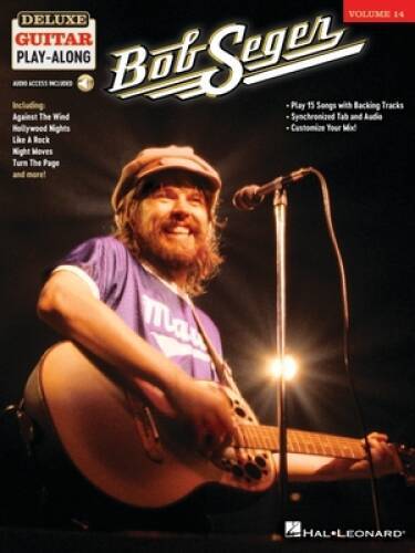 Bob Seger: Deluxe Guitar Play-Along Volume 14 - Paperback By Seger, Bob - GOOD