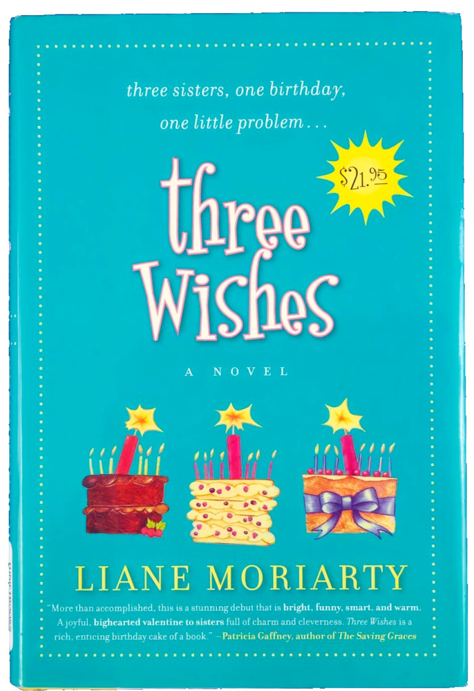 Three Wishes: A Novel By Liane Moriarty Hardcover Book Free Shipping