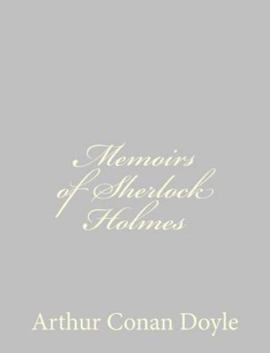 Memoirs of Sherlock Holmes, Paperback by Doyle, Arthur Conan, Sir, Like New U...