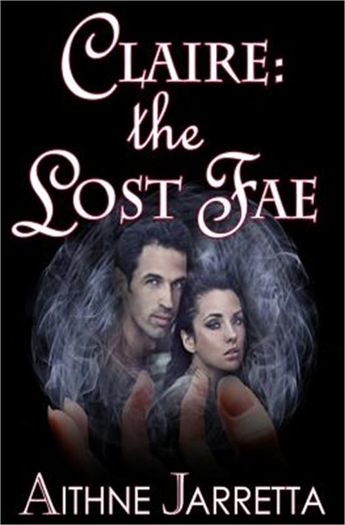Claire: the Lost Fae (Paperback or Softback)