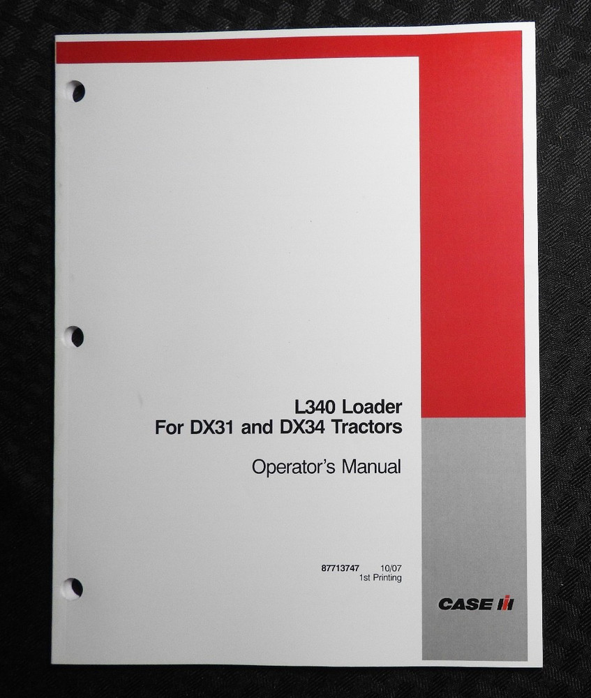 Original Case Ih Dx31 Dx34 Tractor L340 Loader Operators Manual Minty