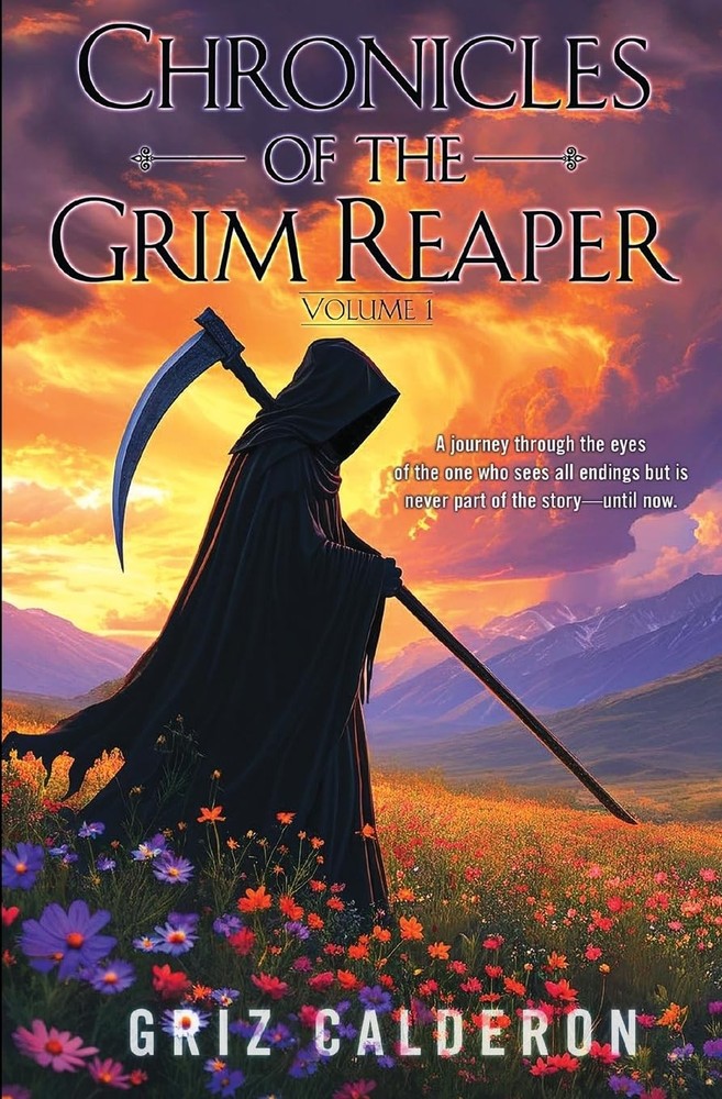 Chronicles of the Grim Reaper: Volume 1