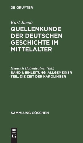 Einleitung, allgemeiner Teil, die Zeit der Karolinger (Hardback)