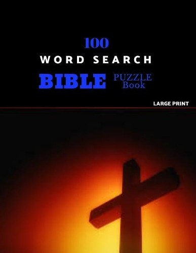 Chezib Puzzles 100 Word Search Bible Puzzle Book Large Print (Paperback)Another great item from Rarewaves USA | Free delivery!