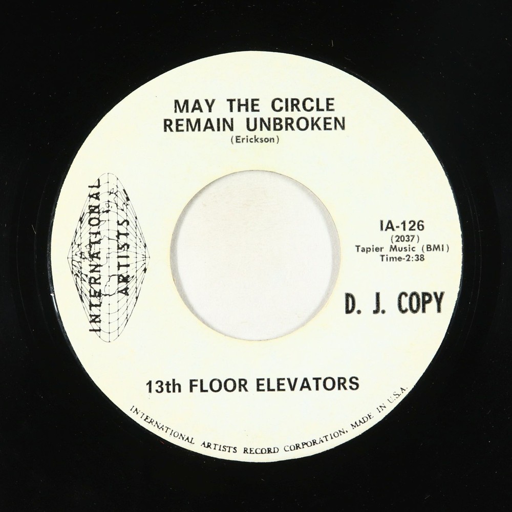 Psych 45 - 13th Floor Elevators - May The Circle Remain Unbroken - IA VG+ promo!