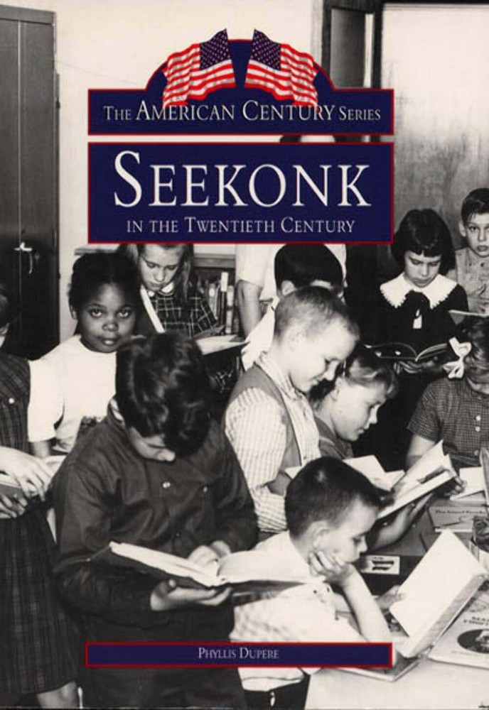 NEW Arcadia Publishing Seekonk in the Twentieth Century, MA 9780738588285  Trade