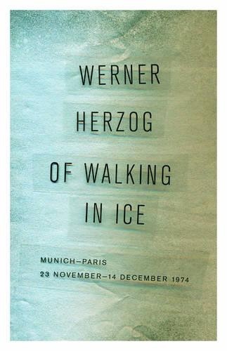 Werner Herzog Of Walking in Ice (Paperback)Another great item from Rarewaves USA | Free delivery!
