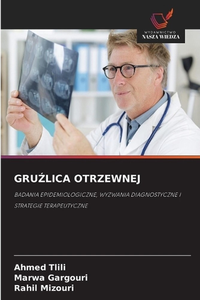 Grulica Otrzewnej by Ahmed Tlili (Polish) Paperback Book