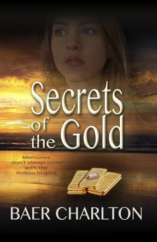 Secrets of the Gold by Charlton, Baer Nmi, Like New Used, Free shipping in th...