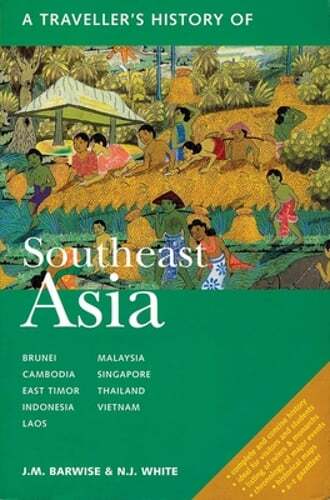 A Traveller's History of Southeast Asia by J M Barwise: Used