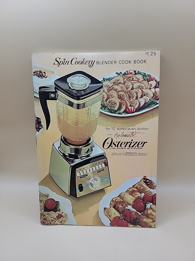 OSTERIZER BOOK Spin Cookery Blender Cook Book 1968 Vintage Recipe Book Zm