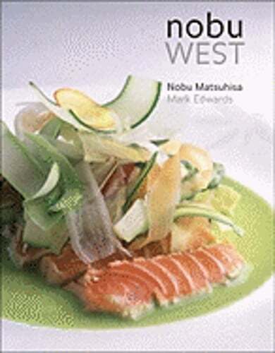 Nobu West by Nobu Matsuhisa: Used