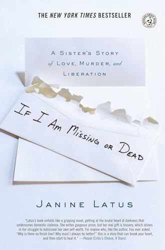 If I Am Missing or Dead: A Sister's - Paperback, by Latus Janine - Very Good