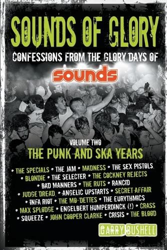 Garry Bushell Sounds of Glory (Paperback)Another great item from Rarewaves USA | Free delivery!