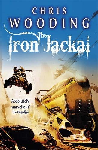 Chris Wooding The Iron Jackal (Paperback) Tales of the Ketty JayAnother great item from Rarewaves USA | Free delivery!
