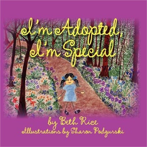 I'm Adopted, I'm Special (Paperback or Softback)