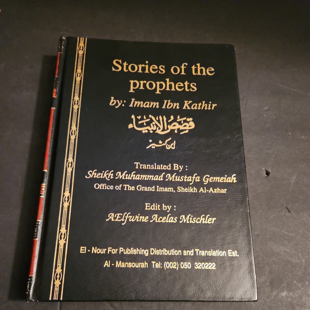 Stories of the Prophet by, imam Ibn Kathir, Hardcover vg cond