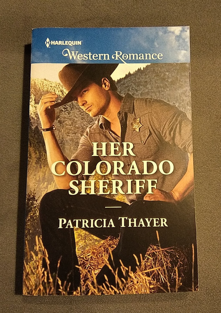 Her Colorado Sheriff By Patricia Thayer Paperback 2017