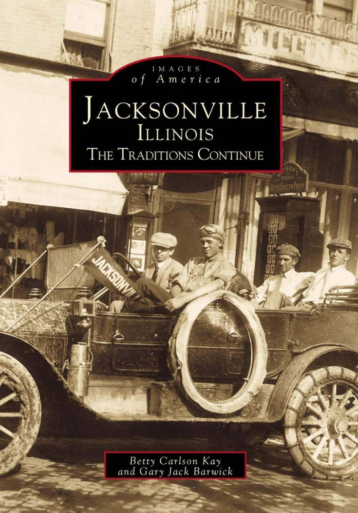 NEW Arcadia Publishing Jacksonville, Illinois, IL 9780738502328 Images of Americ