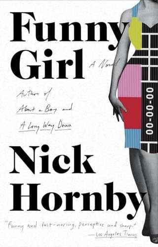 Funny Girl: A Novel - Paperback, by Hornby Nick - Acceptable