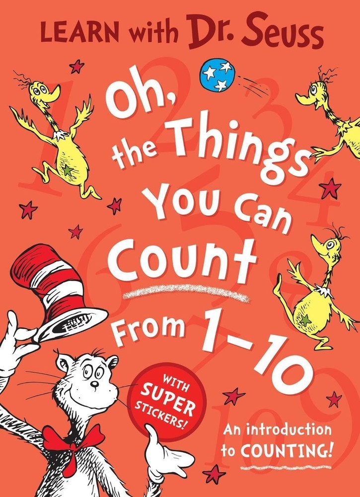Oh, The Things You Can Count From 1-10: An Introduction to Counting! by Dr. Seus