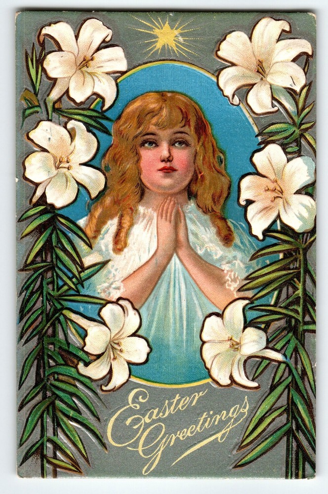 Easter Postcard Choir Girl Praying Lily Flowers Religious Embossed Antique
