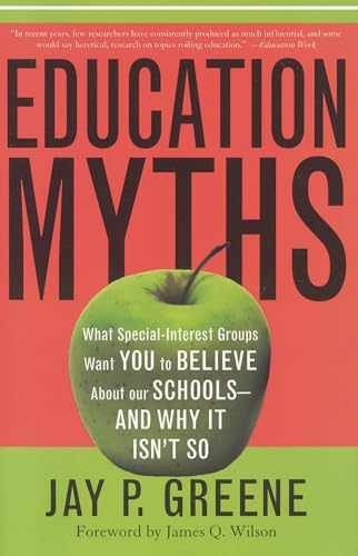 Education Myths: What Special Interest - Paperback, by Greene Jay P. - Very Good