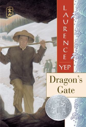 Dragon's Gate (Golden Mountain Chronicles, 1867), USED-Good, Yep, Laurence