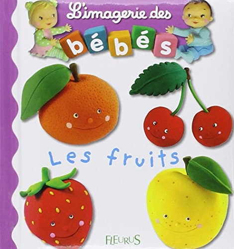 Imagerie DES Bebes: Les Fruits (L'Imagerie Des B... by Brassart, Rene 2215080493FREE US DELIVERY | ISBN: 2215080493 | Quality Books