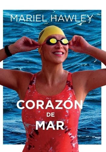 Mariel Hawley Corazón de Mar (Paperback)Another great item from Rarewaves USA | Free delivery!