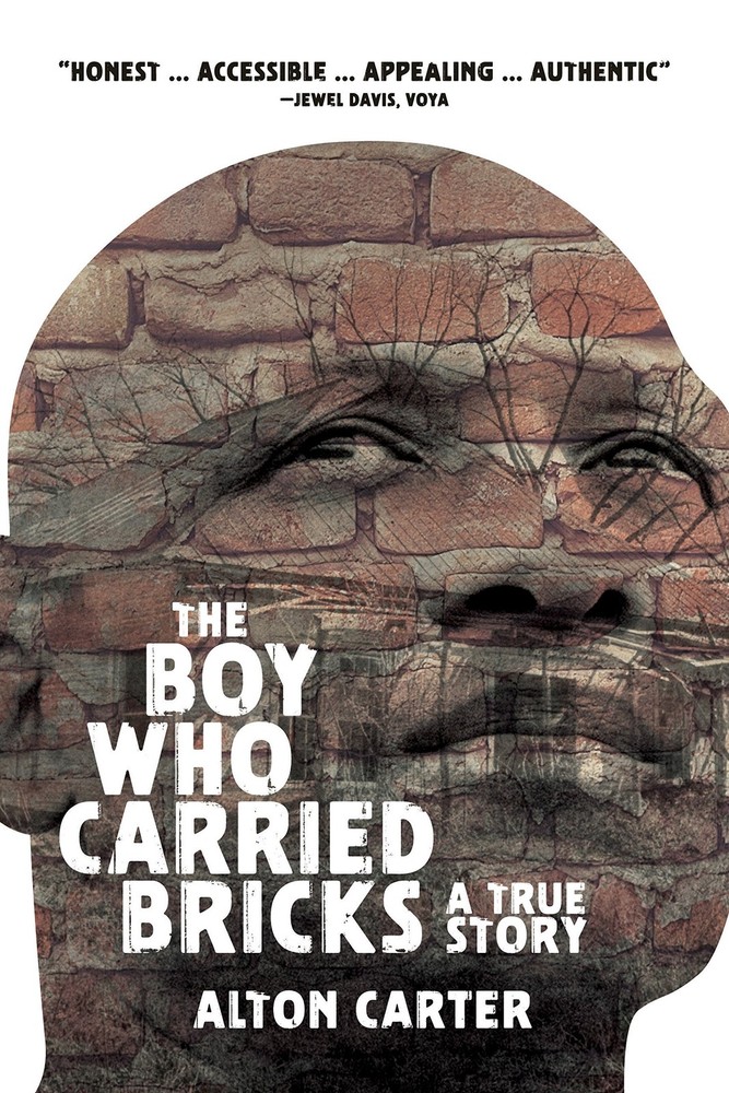 The Boy Who Carried Bricks - A True Story
