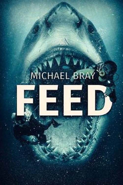 Feed by Bray, Michael, Brand New, Free shipping in the US