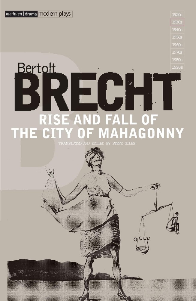 Rise and Fall of the City of Mahagonny (Modern Classics) by Bertolt Brecht